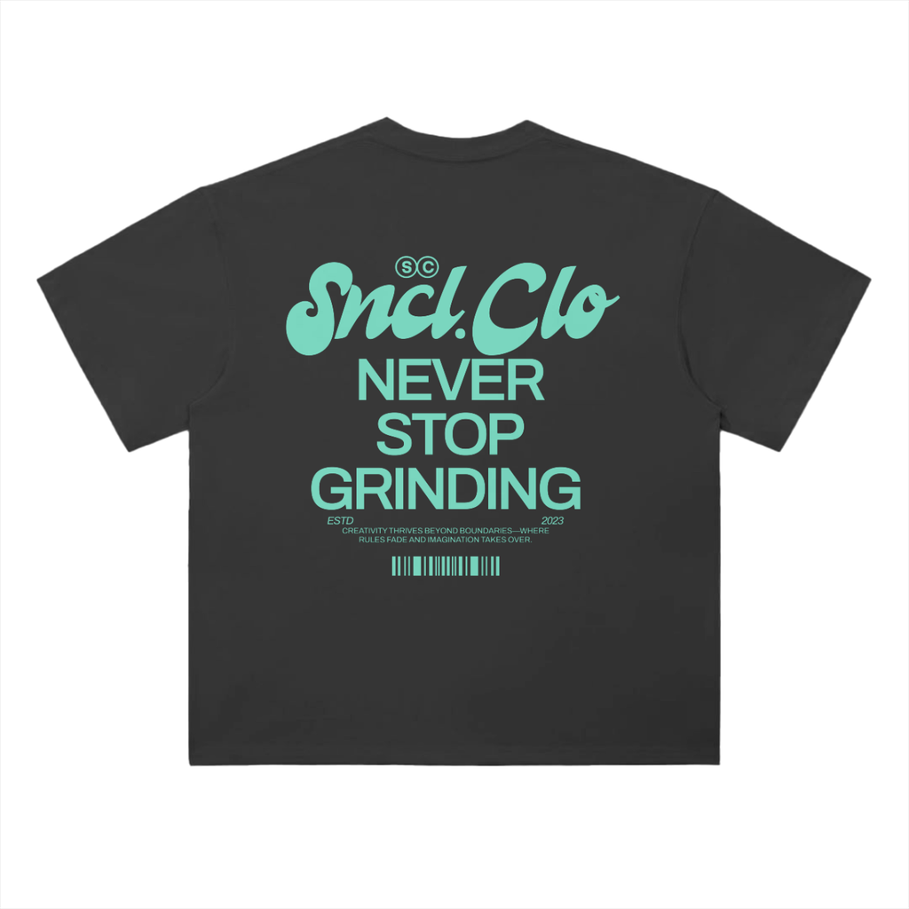 Never Stop Grinding